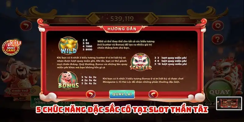 5 chức năng đặc sắc có tại slot thần tài